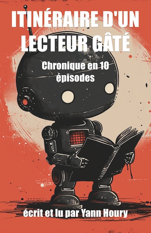 Couverture d'Itinéraire d'un lecteur gâté